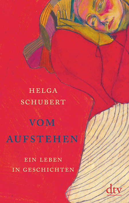 Ab heute im Buchhandel: Helga Schubert „Vom Aufstehen – Ein Leben in Geschichten“
