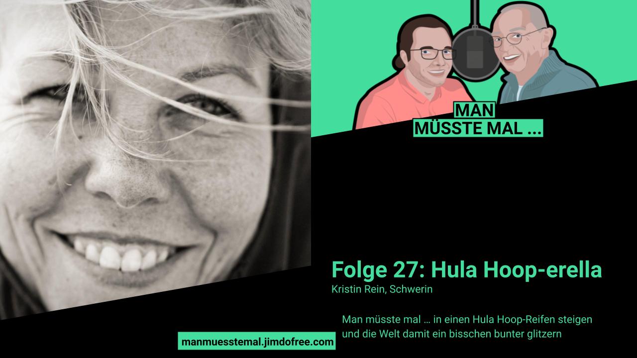 Schwerin: „Man müsste mal…“ – Podcast Folge 27 mit Kristin Rein